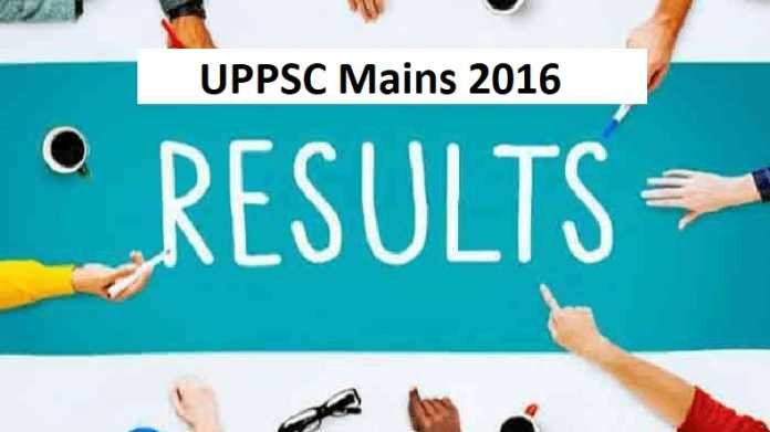UPPSC Mains Result 2016