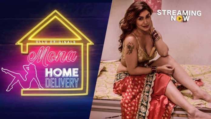 Mona Home Delivery Web Series