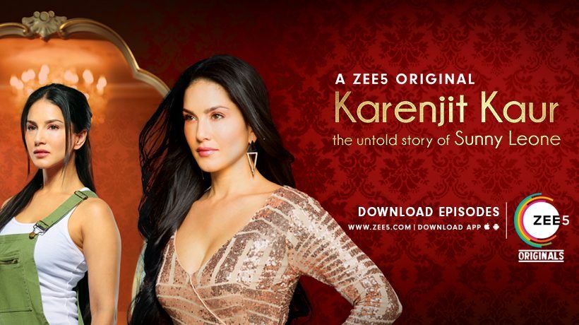Karenjit Kaur The Untold Story Of Sunny Leone Online On ZEE5