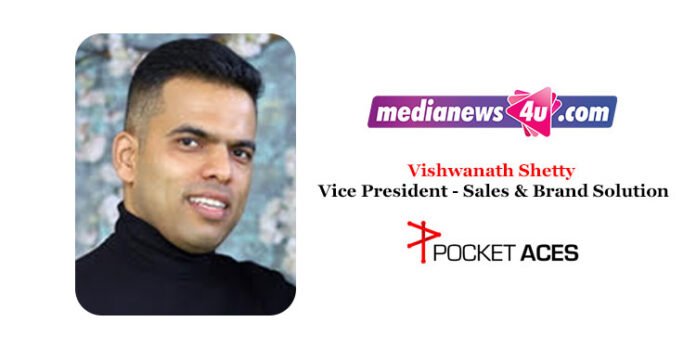 Vishwanath Shetty, Pocket Aces