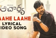 Laahe laahe lyrical video song from acharya movie