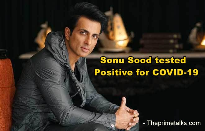 Sonu Sood tested Positive for COVID-19